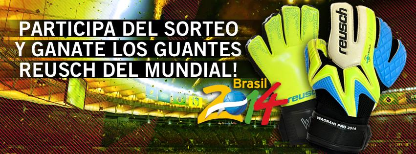 Participa del sorteo y ganate los guantes Reusch del mundial